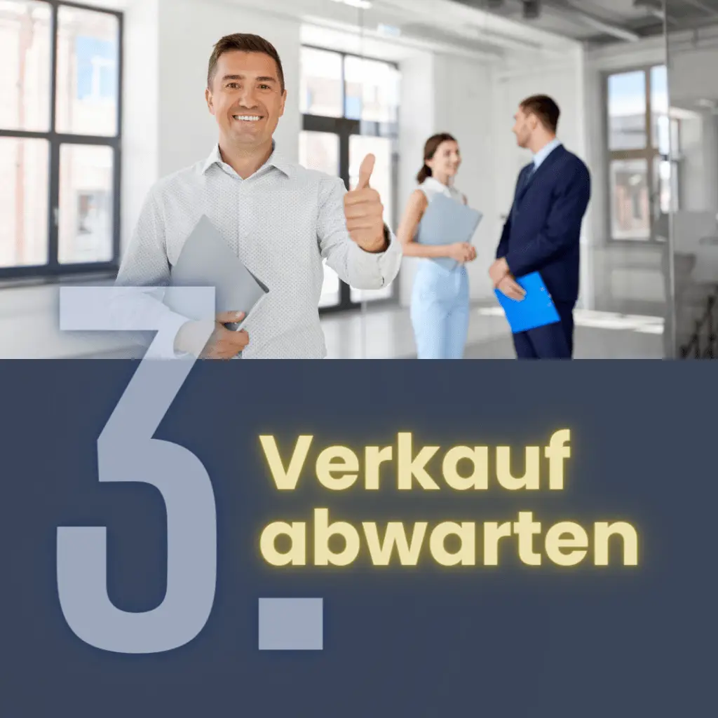 Immoprofis365 Immobilien-Tippgeber-Prämie: Schritt 3 Verkauf abwarten